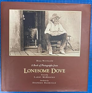 Seller image for A BOOK OF PHOTOGRAPHS FROM LONESOME DOVE for sale by BUCKINGHAM BOOKS, ABAA, ILAB, IOBA