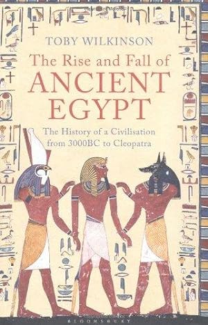 Seller image for The Rise and Fall of Ancient Egypt for sale by WeBuyBooks