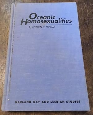 Immagine del venditore per OCEANIC HOMOSEXUALITIES (Garland Reference Library of Social Science) venduto da Court Street Books/TVP Properties, Inc.