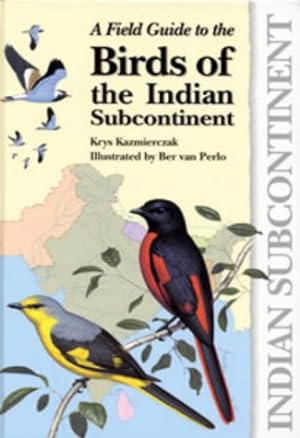 Bild des Verkufers fr A Field Guide to Birds of the Indian Subcontinent zum Verkauf von WeBuyBooks