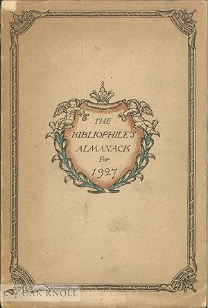 Imagen del vendedor de BIBLIOPHILE'S ALMANACK FOR 1927 a la venta por Oak Knoll Books, ABAA, ILAB