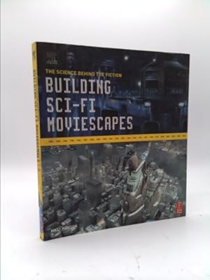 Bild des Verkufers fr Building Sci-Fi Moviescapes: The Science Behind the Fiction zum Verkauf von ThriftBooksVintage