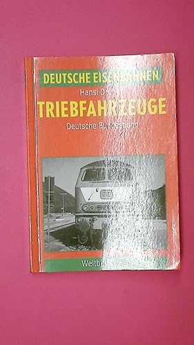 Bild des Verkufers fr DEUTSCHE EISENBAHNEN TRIEBFAHZEUGE - DEUTSCHE BUNDESBAHN. zum Verkauf von Butterfly Books GmbH & Co. KG