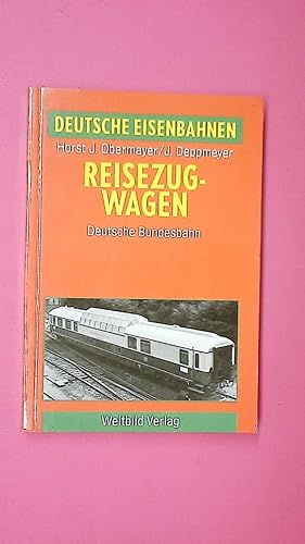 Bild des Verkufers fr DEUTSCHE EISENBAHNEN- REISEZUGWAGEN-DEUTSCHE BUNDESBAHN. zum Verkauf von Butterfly Books GmbH & Co. KG