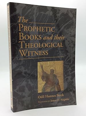 Seller image for THE PROPHETIC BOOKS AND THEIR THEOLOGICAL WITNESS for sale by Kubik Fine Books Ltd., ABAA