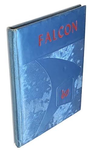 The 1960 Falcon: Royal High School, Pattison, Texas [Waller County]