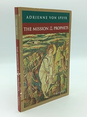 Seller image for THE MISSION OF THE PROPHETS for sale by Kubik Fine Books Ltd., ABAA