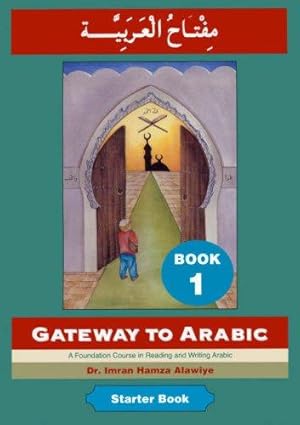 Bild des Verkufers fr Gateway to Arabic (Book 1) zum Verkauf von WeBuyBooks