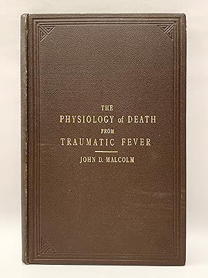 The Physiology of Death from Traumatic Fever A Study in Abdominal Surgery