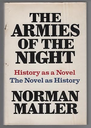 Seller image for The Armies of the Night: History as a Novel, The Novel and History for sale by Turn-The-Page Books