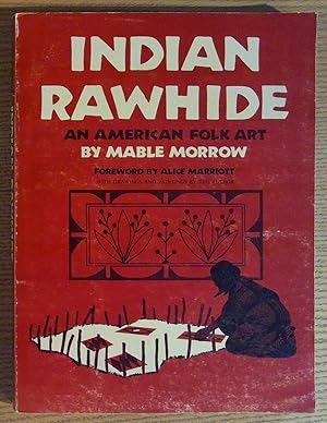 Indian Rawhide: An American Folk Art
