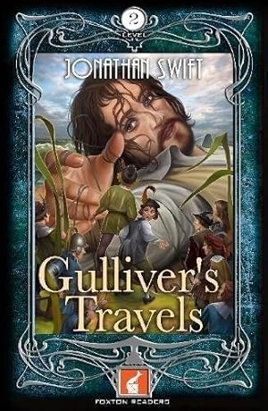 Imagen del vendedor de Gulliver's Travels Foxton Reader Level 2 (600 Headwords A2/B1) a la venta por GreatBookPrices