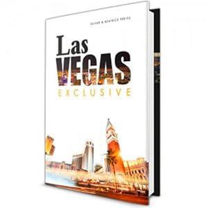 Bild des Verkufers fr Las Vegas Exclusive: Traumurlaub am aufregendsten und unterhaltsamsten Ort der Welt zum Verkauf von Studibuch