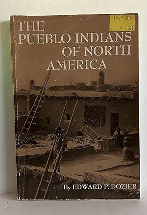 Seller image for The Pueblo Indians of North America for sale by Wordbank Books