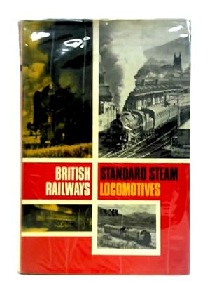 Image du vendeur pour British Railways Standard Steam Locomotives mis en vente par World of Rare Books