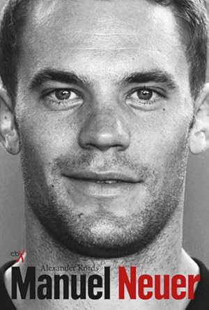 Bild des Verkufers fr Manuel Neuer: Biografie zum Verkauf von Studibuch