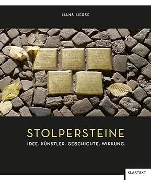 Bild des Verkufers fr Stolpersteine: Idee. Knstler. Geschichte. Wirkung. zum Verkauf von Studibuch
