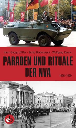 Seller image for Paraden und Rituale der NVA: 1956-1990 for sale by Studibuch