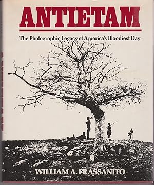 Image du vendeur pour Antietam: The Photographic Legacy of America's Bloodiest Day mis en vente par Bayfront Bookshelf
