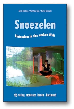 Imagen del vendedor de Snoezelen: Eintauchen in eine andere Welt a la venta por Studibuch