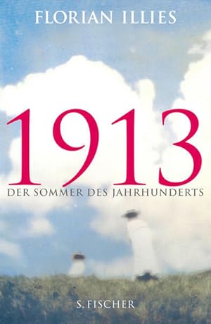 Bild des Verkufers fr 1913: Der Sommer des Jahrhunderts zum Verkauf von Studibuch