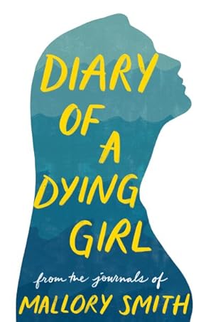 Image du vendeur pour Diary of a Dying Girl : Adapted from Salt in My Soul mis en vente par GreatBookPrices
