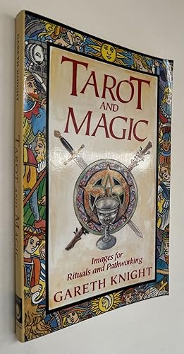 Imagen del vendedor de Tarot and Magic: Images for Ritual and Pathworking a la venta por BIBLIOPE by Calvello Books