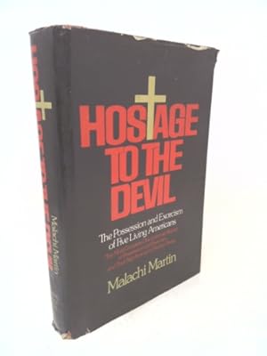 Seller image for Hostage to the Devil: The Possession and Exorcism of Five Living Americans for sale by ThriftBooksVintage