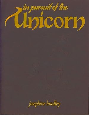 Imagen del vendedor de In Pursuit of the Unicorn a la venta por Bud Plant & Hutchison Books