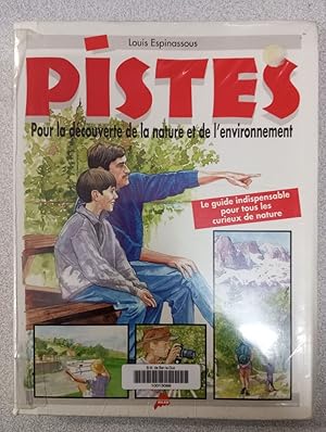 Seller image for Pistes. Pour La Decouverte De La Nature Et De L'Environnement for sale by Dmons et Merveilles