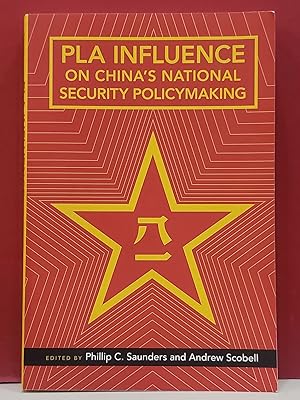 Seller image for PLA Influence on China's National Security Policymaking for sale by Moe's Books