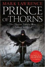 Bild des Verkufers fr Prince of Thorns (The Broken Empire, Book 1) zum Verkauf von WeBuyBooks