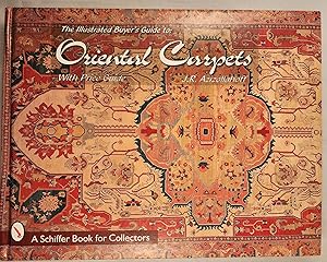 Immagine del venditore per The Illustrated Buyer's Guide to Oriental Carpets venduto da WellRead Books A.B.A.A.