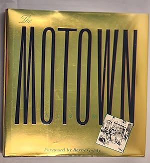 Seller image for The Motown Album The Sound of Young America for sale by WellRead Books A.B.A.A.