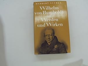 Bild des Verkufers fr Wilhelm von Humboldt (Werden und Wirken) zum Verkauf von Das Buchregal GmbH