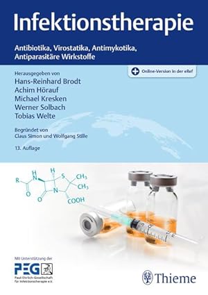 Bild des Verkufers fr Infektionstherapie: Antibiotika, Virostatika, Antimykotika, Antiparasitre Wirkstoffe zum Verkauf von buchlando-buchankauf