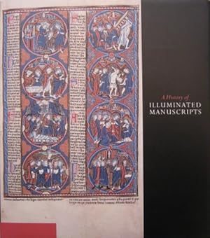 Seller image for A History of Illuminated Manuscripts. for sale by FIRENZELIBRI SRL