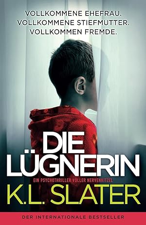 Seller image for Die Lgnerin: Ein Psychothriller voller Nervenkitzel for sale by buchlando-buchankauf