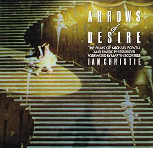 Imagen del vendedor de ARROWS OF DESIRE. The Films of Michael Powell and Emeric Pressburger. a la venta por Sainsbury's Books Pty. Ltd.