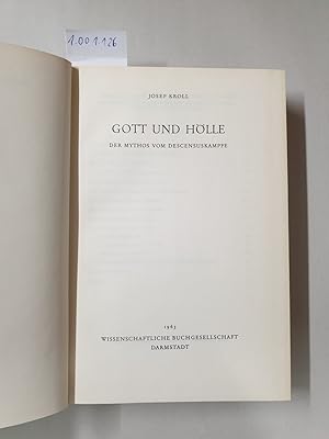 Immagine del venditore per Gott und Hlle. Der Mythos vom Descensuskampfe. Nachdruck der Ausgabe Leipzig und Berlin 1932 : venduto da Versand-Antiquariat Konrad von Agris e.K.