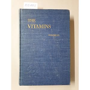 The Vitamins : Chemistry, Physiology, Pathology : Volume III :