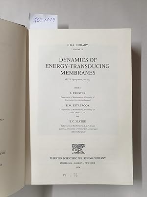 Dynamics Of Energy-Transducing Membranes : (I.U.B. Symposium, No. 59) : B.B.A. Library : Volume 13 :