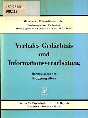 Bild des Verkufers fr Verbales Gedchtnis und Informationsverarbeitung: Forschungsberichte aus der Allgemeinen Psychologie zum Verkauf von avelibro OHG