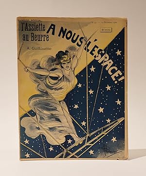 Imagen del vendedor de L'Assiette au Beurre. A Nous L'espace. No. 37, 1901 a la venta por Karol Krysik Books ABAC/ILAB, IOBA, PBFA