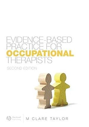 Seller image for Evidence-Based Practice for Occupational Therapists, 2nd Edition for sale by WeBuyBooks