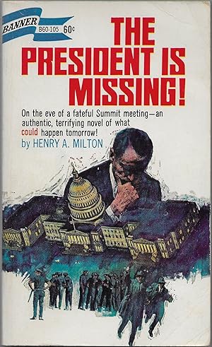 Seller image for The President Is Missing! for sale by Volunteer Paperbacks