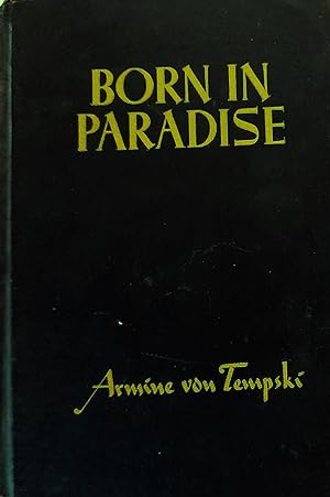 Immagine del venditore per Born In Paradise. venduto da Banfield House Booksellers