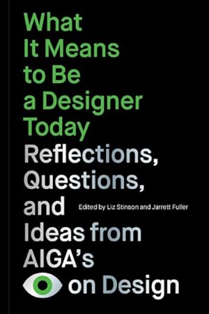Seller image for What It Means to Be a Designer Today for sale by BuchWeltWeit Ludwig Meier e.K.