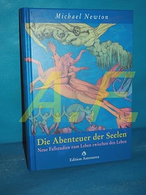 Seller image for Die Abenteuer der Seelen : neue Fallstudien zum Leben zwischen den Leben. [bers. aus dem Amerikan.von Manfred Jansen] for sale by Antiquarische Fundgrube e.U.