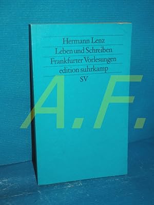 Bild des Verkufers fr Leben und Schreiben : Frankfurter Vorlesungen Edition Suhrkamp , 1425 = N.F., Bd. 425 zum Verkauf von Antiquarische Fundgrube e.U.